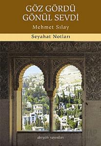 Göz Gördü Gönül Sevdi