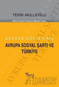 Gözden Geçirilmiş Avrupa Sosyal Şartı ve Türkiye