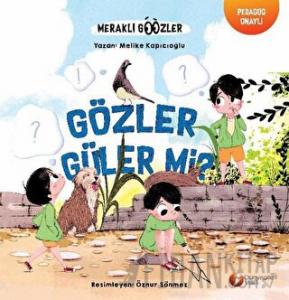 Gözler Güler Mi? - Meraklı Gözler Serisi 2. Kitap