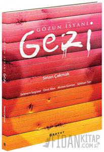 Gözün İsyanı Gezi