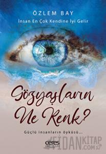 Gözyaşların Ne Renk? - İnsan En Çok Kendine İyi Gelir
