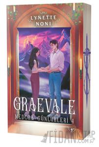 Graevale Medora Günlükleri 4