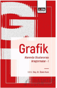Grafik Alanında Uluslararası Araştırmalar I