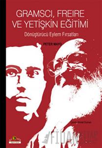 Gramsci, Freire ve Yetişkin Eğitimi