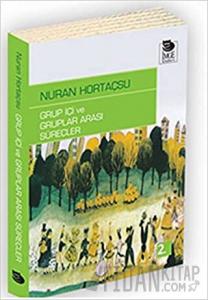 Grup İçi Ve Gruplar Arası Süreçler