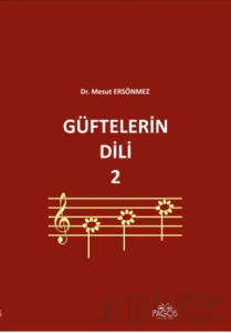 Güftelerin Dili 2 (Ciltli)