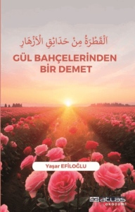 Gül Bahçelerinden Bir Demet