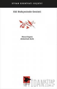 Gül Bahçesinde Gezinti