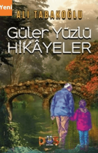Güler Yüzlü Hikayeler