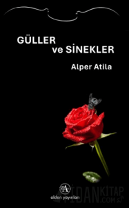 Güller ve Sinekler