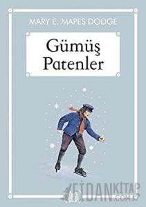 Gümüş Patenler (Gökkuşağı Cep Kitap)