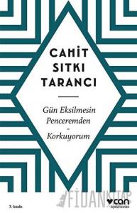 Gün Eksilmesin Penceremden