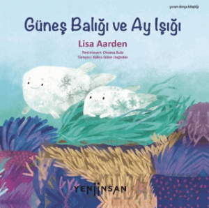 Güneş Balığı ve Ay Işığı