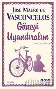 Güneşi Uyandıralım