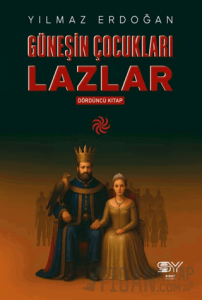 Güneşin Çocukları Lazlar 4
