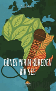 Güney Yarım Küreden Bir ses