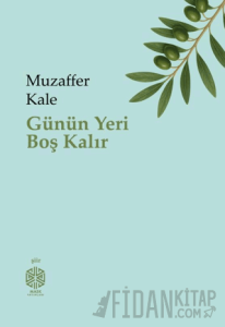 Günün Yeri Boş Kalır