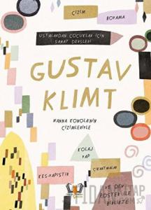 Gustav Klimt - Ustalardan Çocuklar İçin Sanat Dersleri