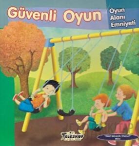 Güvenli Oyun - Oyun Alanı Emniyeti