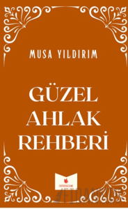 Güzel Ahlak Rehberi