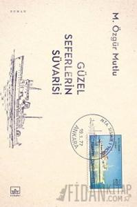 Güzel Seferlerin Süvarisi