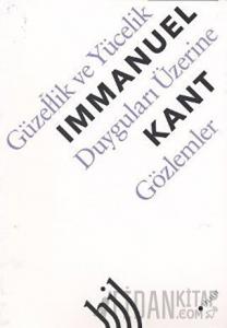 Güzellik ve Yücelik Duyguları Üzerine Gözlemler