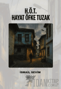 H.Ö.T - Hayat Öfke Tuzak