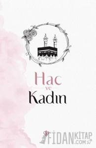 Hac ve Kadın