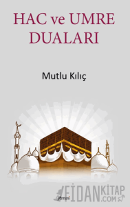 Hac ve Umre Duaları