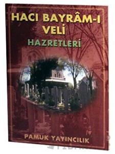 Hacı Bayram-ı Veli Hazretleri (Evliya-006)
