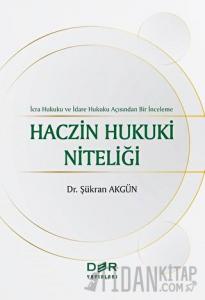 Haczin Hukuki Niteliği