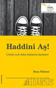 Haddini Aş!