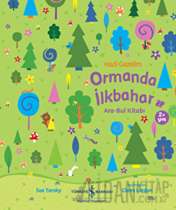 Hadi Gezelim Ormanda İlkbahar Ara-Bul Kitabı