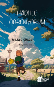 Hadi ile Öğreniyorum - Mimar Sinan