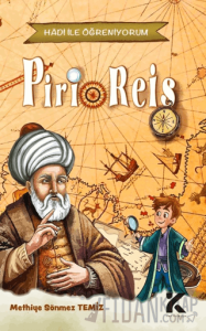 Hadi İle Öğreniyorum - Piri Reis