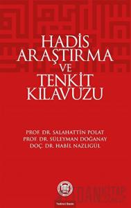 Hadis Araştırma ve Tenkit Klavuzu