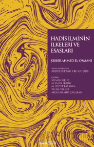 Hadis İlminin İlkeleri ve Esasları