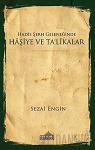 Hadis Şerh Geleneğinde Haşiye ve Ta'likalar