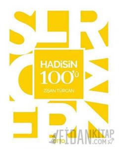 Hadisin 100'ü