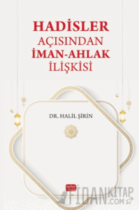Hadisler Açısından İman-Ahlak İlişkisi