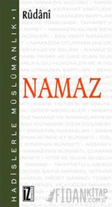 Hadislerle Müslümanlık 1: Namaz