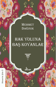 Hak Yoluna Baş Koyanlar