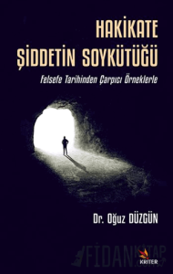 Hakikate Şiddetin Soykütüğü
