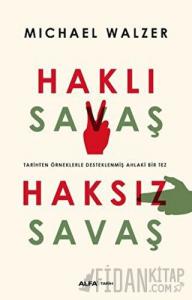 Haklı Savaş - Haksız Savaş