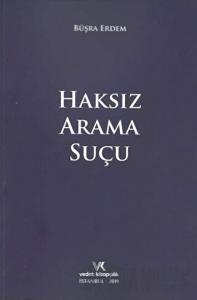 Haksız Arama Suçu