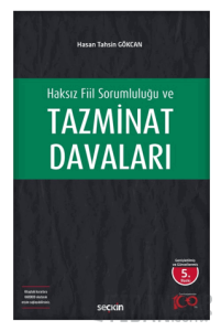 Haksız Fiil Sorumluluğu ve Tazminat Davaları (Ciltli)