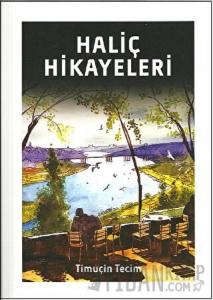 Haliç Hikayeleri
