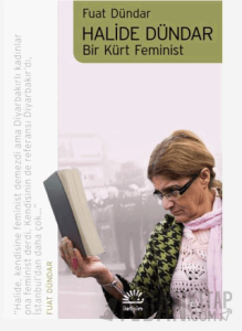 Halide Dündar: Bir Kürt Feminist