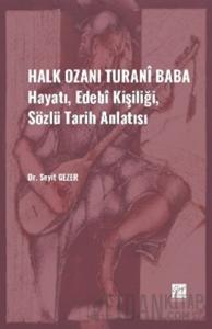 Halk Ozanı Turani Baba