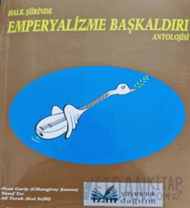 Halk Şiirinde Emperyalizme Başkaldırı Antolojissi